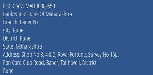 Bank Of Maharashtra Baner Nx Branch Pune IFSC Code MAHB0002550