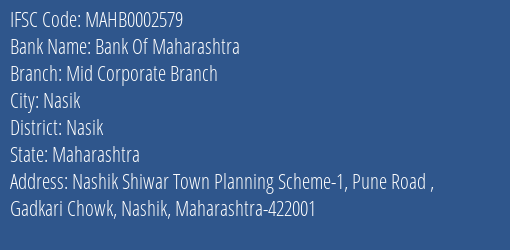 Bank Of Maharashtra Mid Corporate Branch Branch Nasik IFSC Code MAHB0002579