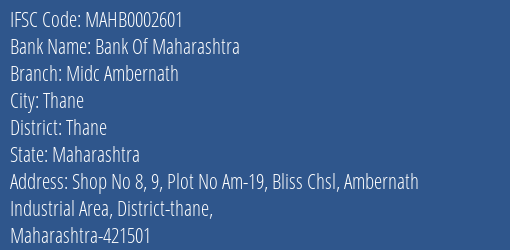Bank Of Maharashtra Midc Ambernath Branch Thane IFSC Code MAHB0002601