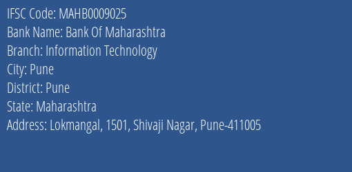 Bank Of Maharashtra Information Technology Branch Pune IFSC Code MAHB0009025