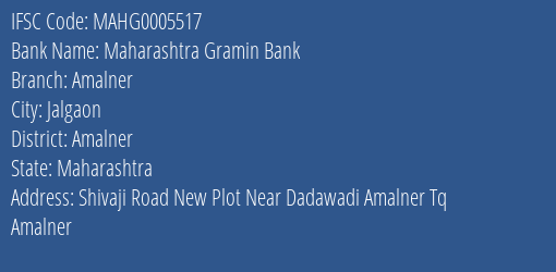 Maharashtra Gramin Bank Amalner Branch, Branch Code 005517 & IFSC Code MAHG0005517
