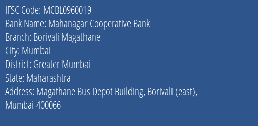 Mahanagar Cooperative Bank Borivali Magathane Branch IFSC Code