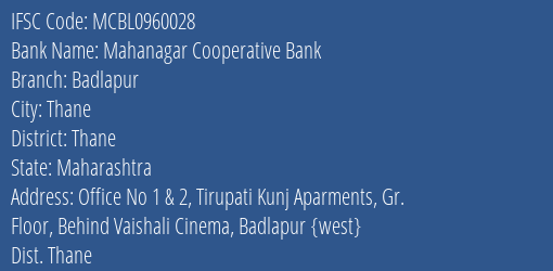 Mahanagar Cooperative Bank Badlapur Branch, Branch Code 960028 & IFSC Code MCBL0960028