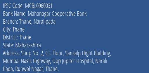 Mahanagar Cooperative Bank Thane Naralipada Branch, Branch Code 960031 & IFSC Code MCBL0960031