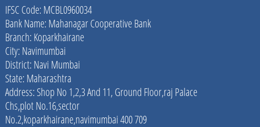Mahanagar Cooperative Bank Koparkhairane Branch, Branch Code 960034 & IFSC Code MCBL0960034