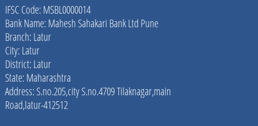 Mahesh Sahakari Bank Ltd Pune Latur Branch, Branch Code 000014 & IFSC Code MSBL0000014