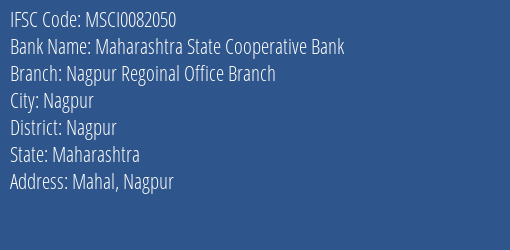 Maharashtra State Cooperative Bank Nagpur Regoinal Office Branch Branch, Branch Code 082050 & IFSC Code MSCI0082050