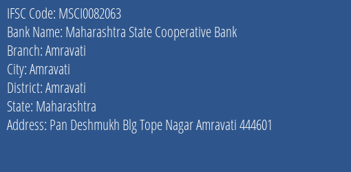 Maharashtra State Cooperative Bank Amravati Branch, Branch Code 082063 & IFSC Code MSCI0082063