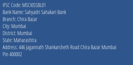 Sahyadri Sahakari Bank Chira Bazar Branch, Branch Code SSBL01 & IFSC Code MSCI0SSBL01
