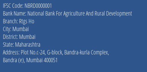 National Bank For Agriculture And Rural Development Rtgs Ho Branch, Branch Code 000001 & IFSC Code NBRD0000001