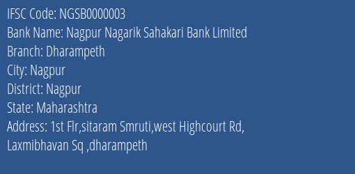 Nagpur Nagarik Sahakari Bank Limited Dharampeth Branch, Branch Code 000003 & IFSC Code NGSB0000003