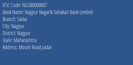 Nagpur Nagarik Sahakari Bank Limited Sadar Branch, Branch Code 000007 & IFSC Code NGSB0000007