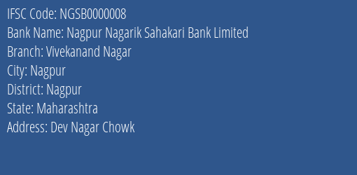 Nagpur Nagarik Sahakari Bank Limited Vivekanand Nagar Branch, Branch Code 000008 & IFSC Code NGSB0000008