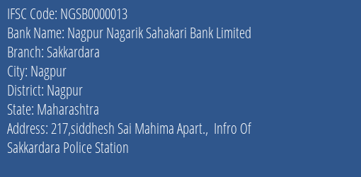 Nagpur Nagarik Sahakari Bank Limited Sakkardara Branch, Branch Code 000013 & IFSC Code NGSB0000013