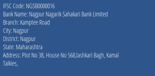 Nagpur Nagarik Sahakari Bank Limited Kamptee Road Branch, Branch Code 000016 & IFSC Code NGSB0000016