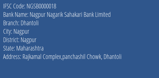 Nagpur Nagarik Sahakari Bank Limited Dhantoli Branch, Branch Code 000018 & IFSC Code NGSB0000018