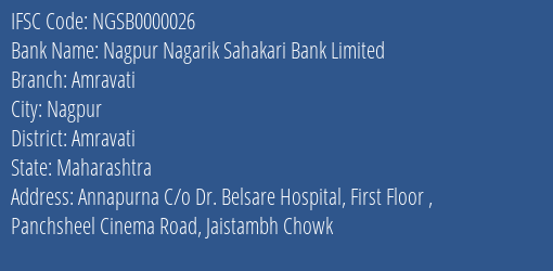 Nagpur Nagarik Sahakari Bank Limited Amravati Branch, Branch Code 000026 & IFSC Code NGSB0000026