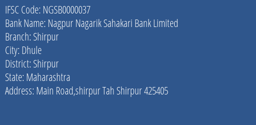 Nagpur Nagarik Sahakari Bank Limited Shirpur Branch, Branch Code 000037 & IFSC Code NGSB0000037