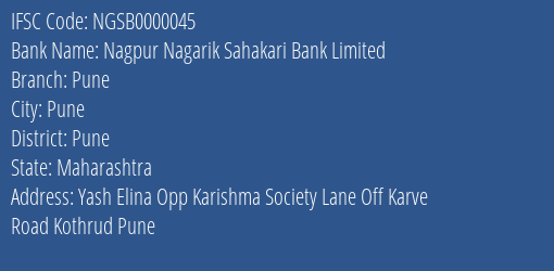 Nagpur Nagarik Sahakari Bank Limited Pune Branch, Branch Code 000045 & IFSC Code NGSB0000045