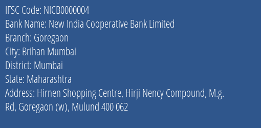 New India Cooperative Bank Limited Goregaon Branch, Branch Code 000004 & IFSC Code NICB0000004