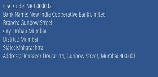 New India Cooperative Bank Limited Gunbow Street Branch, Branch Code 000021 & IFSC Code NICB0000021