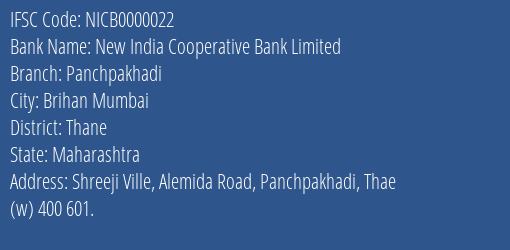 New India Cooperative Bank Limited Panchpakhadi Branch, Branch Code 000022 & IFSC Code NICB0000022