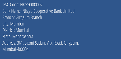 Nkgsb Cooperative Bank Limited Girgaum Branch Branch IFSC Code