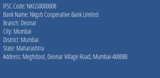 Nkgsb Cooperative Bank Limited Deonar Branch, Branch Code 000008 & IFSC Code NKGS0000008