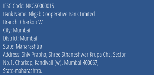 Nkgsb Cooperative Bank Limited Charkop W Branch IFSC Code