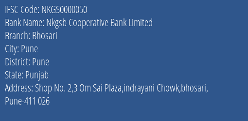 Nkgsb Cooperative Bank Limited Bhosari Branch, Branch Code 000050 & IFSC Code NKGS0000050