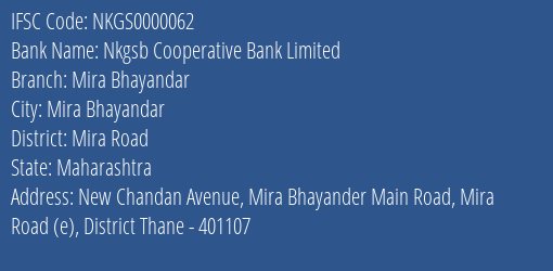 Nkgsb Cooperative Bank Limited Mira Bhayandar Branch, Branch Code 000062 & IFSC Code NKGS0000062