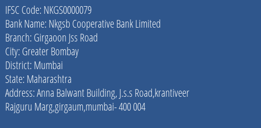 Nkgsb Cooperative Bank Limited Girgaoon Jss Road Branch IFSC Code