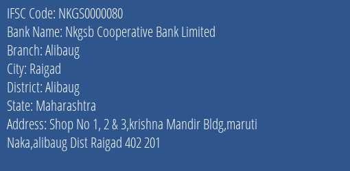 Nkgsb Cooperative Bank Limited Alibaug Branch, Branch Code 000080 & IFSC Code NKGS0000080