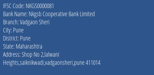 Nkgsb Cooperative Bank Limited Vadgaon Sheri Branch, Branch Code 000081 & IFSC Code NKGS0000081