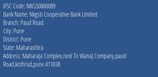 Nkgsb Cooperative Bank Limited Paud Road Branch, Branch Code 000089 & IFSC Code NKGS0000089