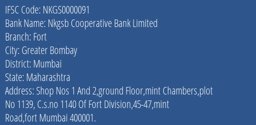 Nkgsb Cooperative Bank Limited Fort Branch, Branch Code 000091 & IFSC Code NKGS0000091