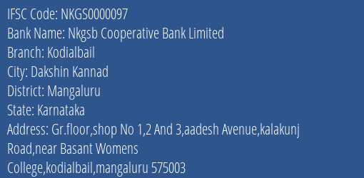 Nkgsb Cooperative Bank Limited Kodialbail Branch, Branch Code 000097 & IFSC Code NKGS0000097