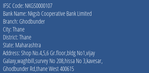 Nkgsb Cooperative Bank Limited Ghodbunder Branch IFSC Code