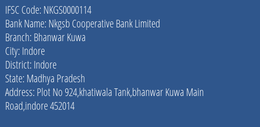 Nkgsb Cooperative Bank Limited Bhanwar Kuwa Branch, Branch Code 000114 & IFSC Code NKGS0000114