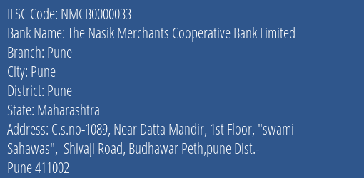 The Nasik Merchants Cooperative Bank Limited Pune Branch, Branch Code 000033 & IFSC Code NMCB0000033