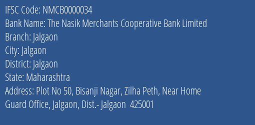 The Nasik Merchants Cooperative Bank Limited Jalgaon Branch, Branch Code 000034 & IFSC Code NMCB0000034