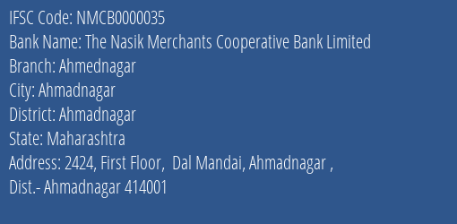 The Nasik Merchants Cooperative Bank Limited Ahmednagar Branch, Branch Code 000035 & IFSC Code NMCB0000035