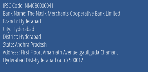 The Nasik Merchants Cooperative Bank Limited Hyderabad Branch, Branch Code 000041 & IFSC Code NMCB0000041