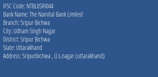 The Nainital Bank Limited Sripur Bichwa Branch IFSC Code