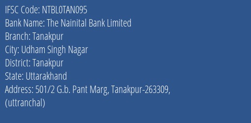 The Nainital Bank Limited Tanakpur Branch, Branch Code TAN095 & IFSC Code NTBL0TAN095
