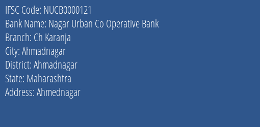 Nagar Urban Co Operative Bank Ch Karanja Branch, Branch Code 000121 & IFSC Code NUCB0000121