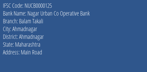 Nagar Urban Co Operative Bank Balam Takali Branch IFSC Code