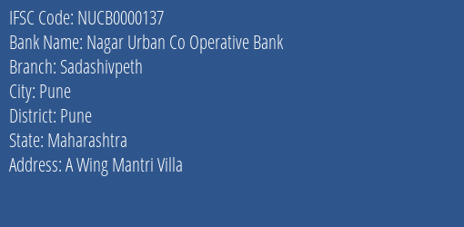 Nagar Urban Co Operative Bank Sadashivpeth Branch, Branch Code 000137 & IFSC Code NUCB0000137