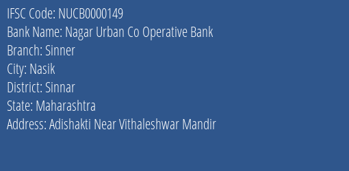 Nagar Urban Co Operative Bank Sinner Branch IFSC Code