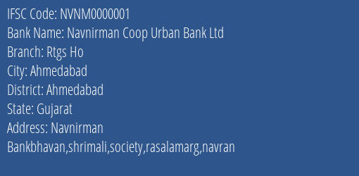 Navnirman Coop Urban Bank Ltd Rtgs Ho Branch, Branch Code 000001 & IFSC Code NVNM0000001